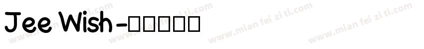 Jee Wish字体转换